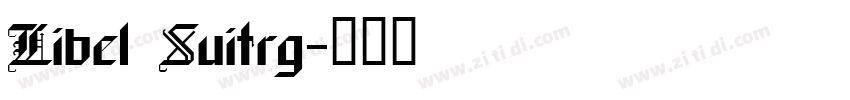 Libel Suitrg字体转换